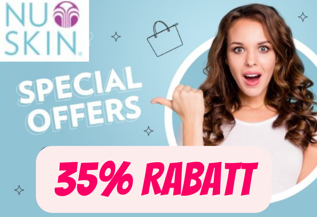 Nu Skin Sale  Angebote mit 35% Rabatt